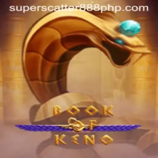 Exploring the Intriguing World of BookOfKeno and the SUPERSCATTER888 Phenomenon