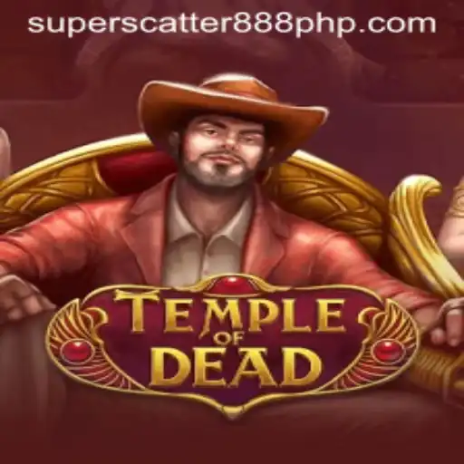 Discover the Thrills of TempleofDead: The Ultimate Adventure Game with SUPERSCATTER888