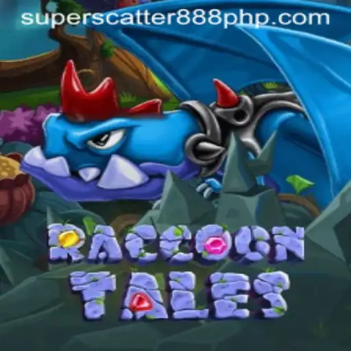 RaccoonTales: Unveiling the World of Adventure with SUPERSCATTER888